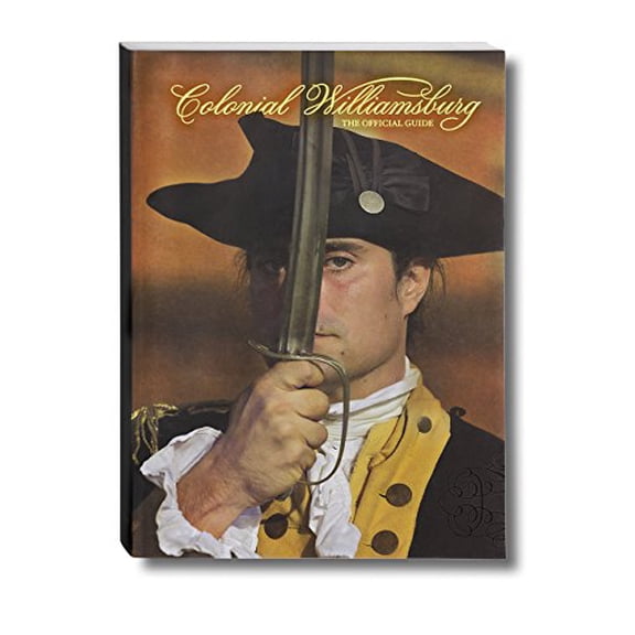 Pre-Owned Colonial Williamsburg: The Official Guide, 9780879352653, 0879352655, Paperback, Revised edition