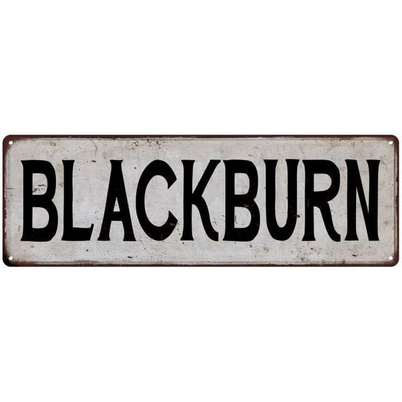 BLACKBURN Vintage Look Gift Rustic Chic Metal Sign 6x18 206180036969