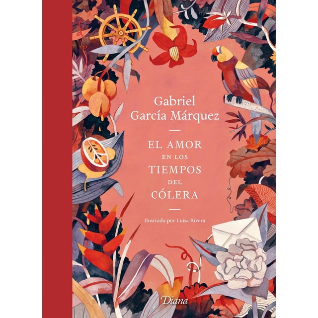 El Amor en los Tiempos del Cólera. Edición Ilustrada TD Diana México 9786070796197