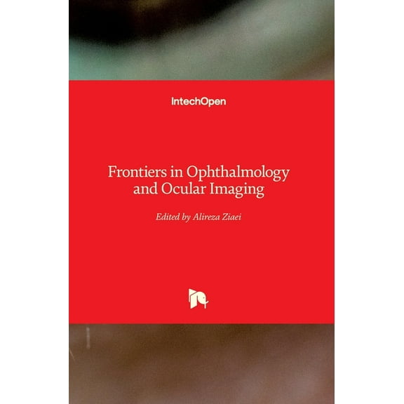 Frontiers in Ophthalmology and Ocular Imaging (Hardcover)