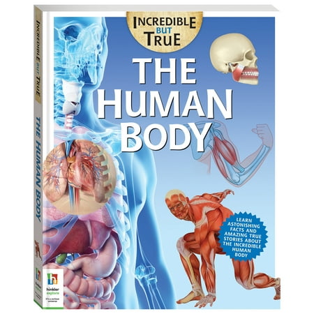 Incredible But True: The Human Body - Hardcover Book, Learn About Biology, STEM For Kids Aged 7-12, Color Illustrated Non-Fiction Books For Kids & Tweens, 144 Page Book, Learning & Education