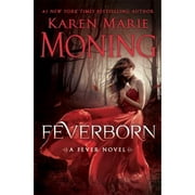 Feverborn (Hardcover) by Karen Marie Moning