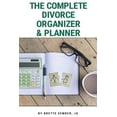 thumbnail image 1 of Pre-Owned The Complete Divorce Organizer & Planner (Paperback) 0999594281 9780999594285, 1 of 1