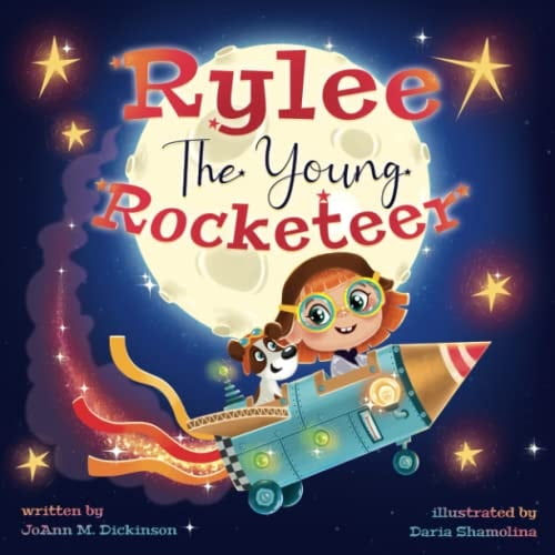 Pre-Owned Rylee The Young Rocketeer: A Kids Book About Imagination and Following Your Dreams (Young Rylee Series), 9781737804154, 1737804158, Paperback,