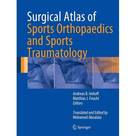 UPC: 9783662437759 | Surgical Atlas of Sports Orthopaedics and Sports Traumatology (Hardcover)