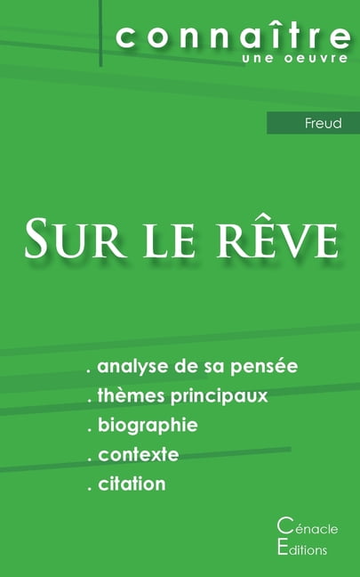 Fiche De Lecture Sur Le Reve De Freud Analyse Litteraire De Reference Et Resume Complet Paperback Walmart Com Walmart Com