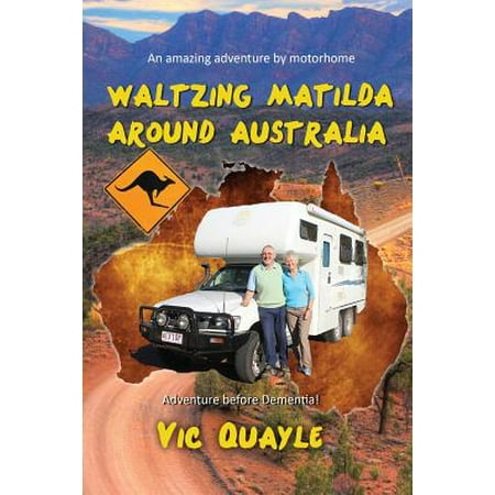 Waltzing Matilda Around Australia (Best Version Of Waltzing Matilda)