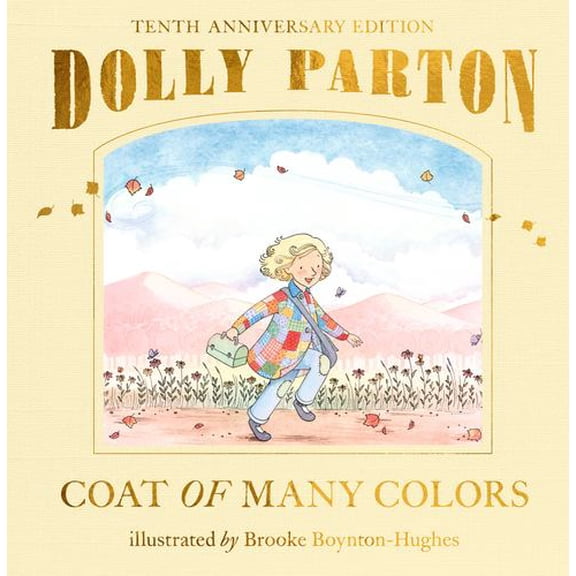 Coat of Many Colors: 10th Anniversary Edition