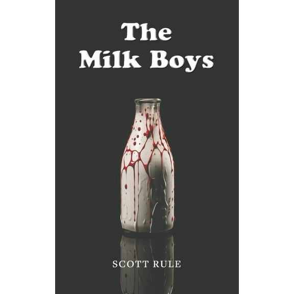 The Milk Boys, (Paperback)