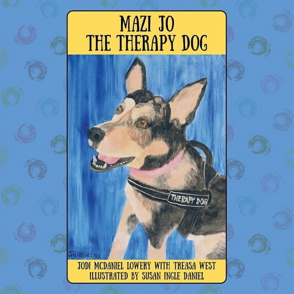Mazi Jo the Therapy Dog, (Paperback)