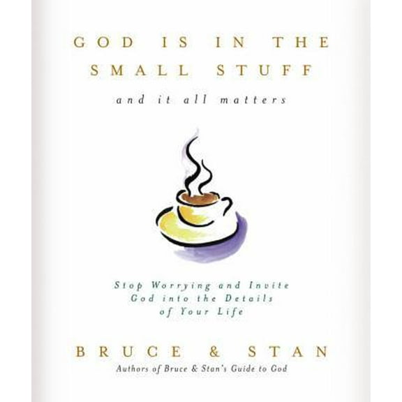 Pre-Owned God Is in the Small Stuff (Hardcover) 1577484487 9781577484486