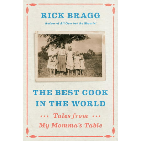 The Best Cook in the World : Tales from My Momma's (Best Momma Jokes In The World)