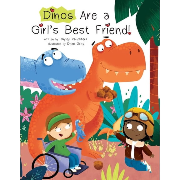 Dinos Are a Girl's Best Friend (Hardcover)
