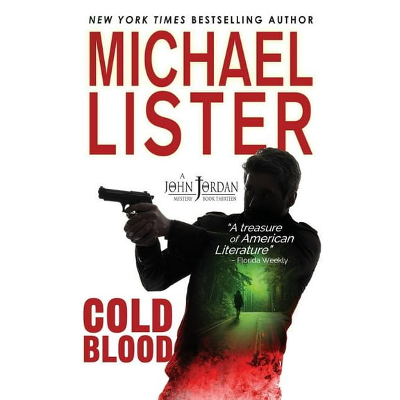 John Jordan Mysteries Cold Blood: a John Jordan Mystery, Book 13, (Paperback)