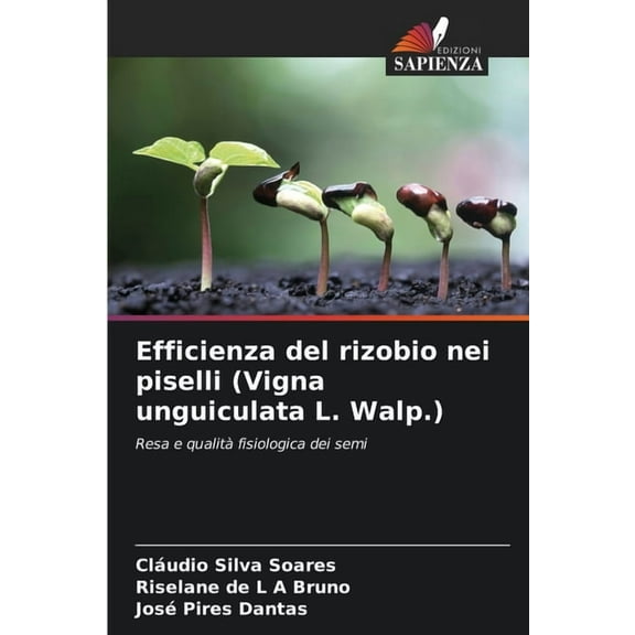Efficienza del rizobio nei piselli (Vigna unguiculata L. Walp.), (Paperback)