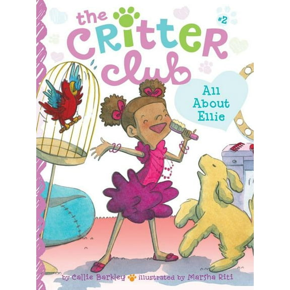 Critter Club All about Ellie, Book 2, (Paperback)