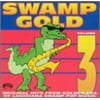 Various Artists - Swamp Gold 3 / Various - Rock N' Roll Oldies - CD