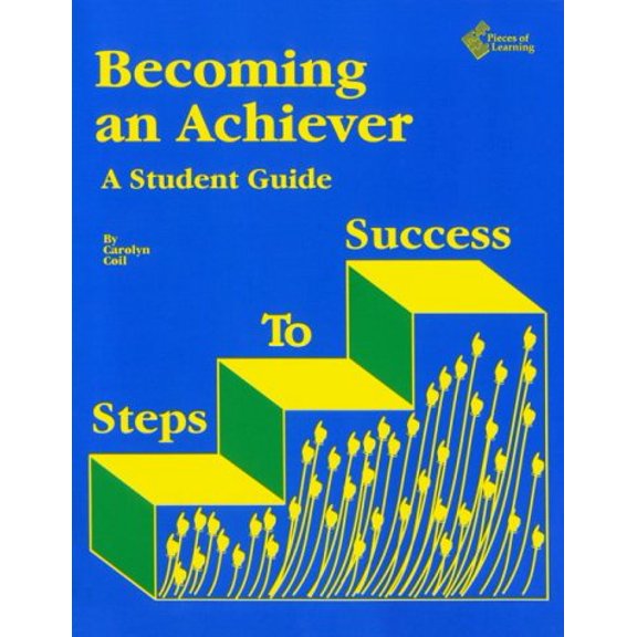 Pre-Owned Becoming an Achiever: A Student Guide, 9781880505076, 188050507X, Paperback,