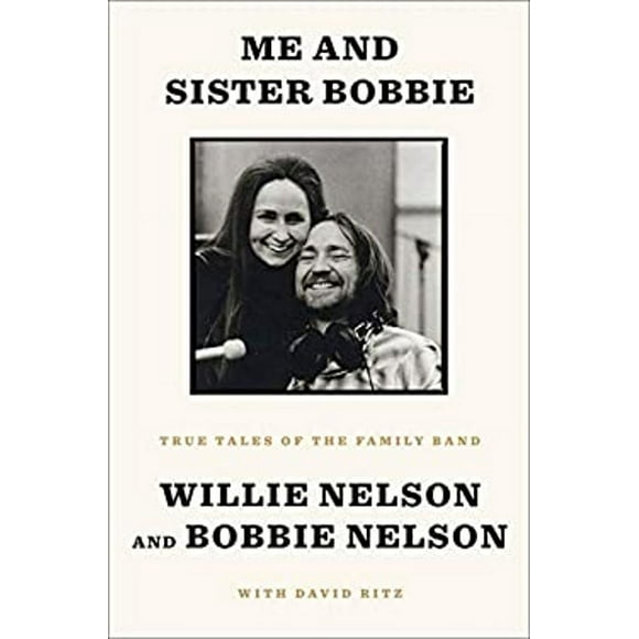 Pre-Owned Me and Sister Bobbie : True Tales of the Family Band (Hardcover) 9781984854131