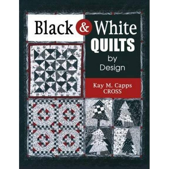 Pre-Owned Black & White Quilts by Design (Paperback) 1574329049 9781574329049