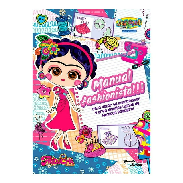 Friducha. Manual Fashionista!! Planeta Infantil Distroller