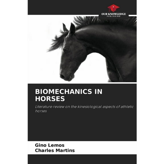 Biomechanics in Horses, (Paperback)