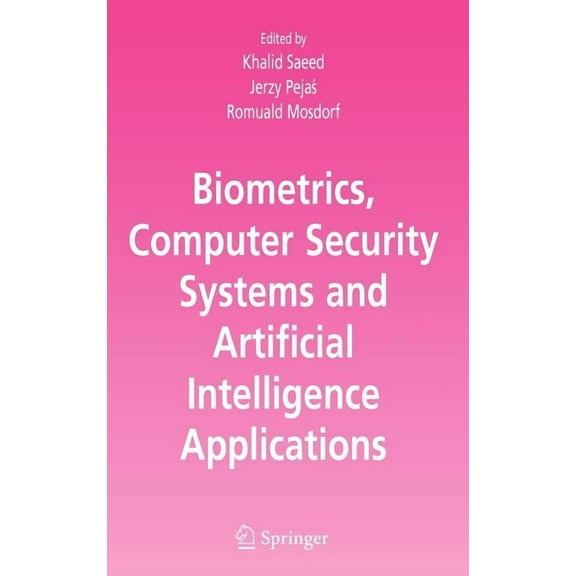 Biometrics, Computer Security Systems and Artificial Intelligence Applications, (Hardcover)