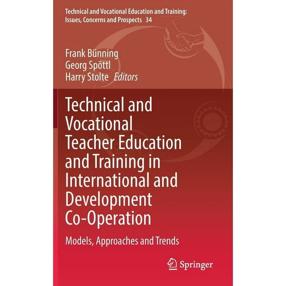Technical and Vocational Education and Training: Issues, Con: Technical and Vocational Teacher Education and Training in International and Development Co-Operation: Models, Approaches and Trends (Hard