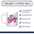 thumbnail image 3 of For My Grandma - White Ceramic Coffee Mug Tea Cup Breast Cancer Awareness Gifts Pink Ribbon (White, Grandma), 3 of 7