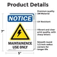 thumbnail image 2 of (2 Pack) Maintenance Use Only Sign, 2 of 7
