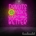 thumbnail image 5 of Handmadetneonsign Donuts Make Everything Better Neon Sign, Donut Wall Art, Donut Store Wall Decor 037100, 5 of 5