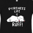 thumbnail image 4 of Inktastic Pyrenees Life is Ruff Great Pyrenees Boys or Girls Toddler T-Shirt, 4 of 5