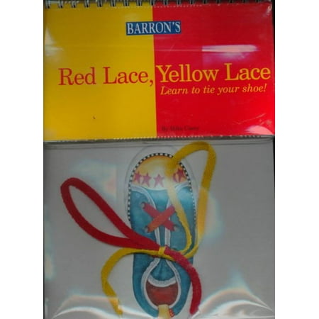 Red Lace, Yellow Lace : Learn to Tie Your Shoe!