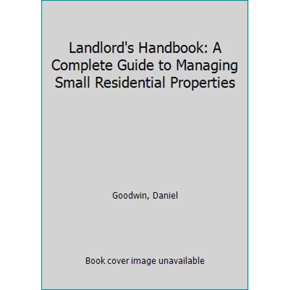 Pre-Owned Landlord's Handbook: A Complete Guide to Managing Small Residential Properties (Paperback) 0884624056 9780884624059