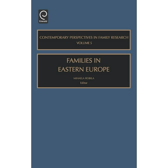 Contemporary Perspectives in Family Rese Families in Eastern Europe, Book 5, (Hardcover)