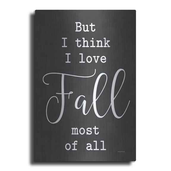 Luxe Metal Art 'I Love Fall Most Of All'  by Lettered & Lined Metal Wall Art, 12" x 16"