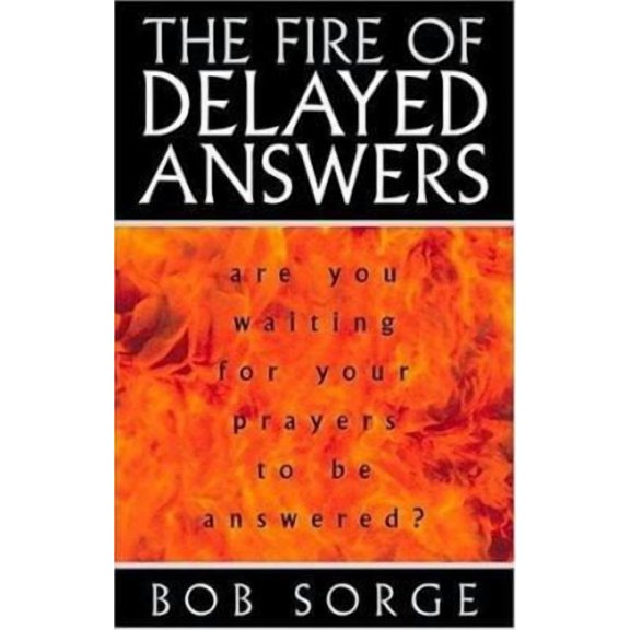 The Fire of Delayed Answers (Paperback)