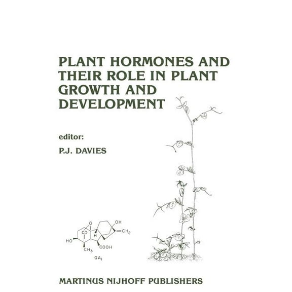 Plant Hormones and Their Role in Plant Growth and Development, (Paperback)