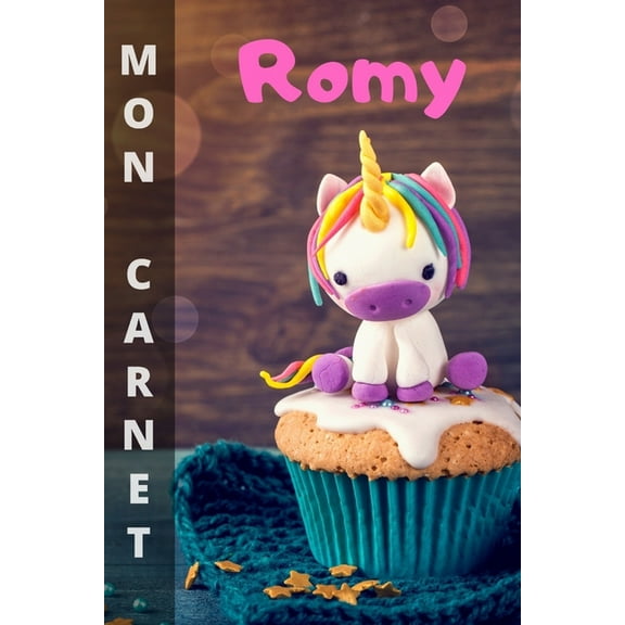 Mon carnet Romy: 100 pages libres d'expression (écritures et dessins). Format 15,24 x 22,86 cm (Paperback)