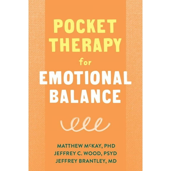 The New Harbinger Pocket Therapy Series: Pocket Therapy for Emotional Balance : Quick DBT Skills to Manage Intense Emotions (Paperback)