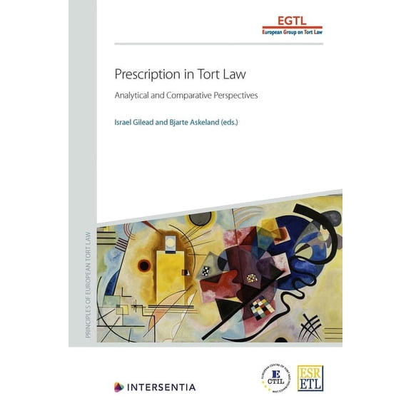 Principles of European Tort Law: Prescription in Tort Law : Analytical and Comparative Perspectives (Edition 1) (Paperback)