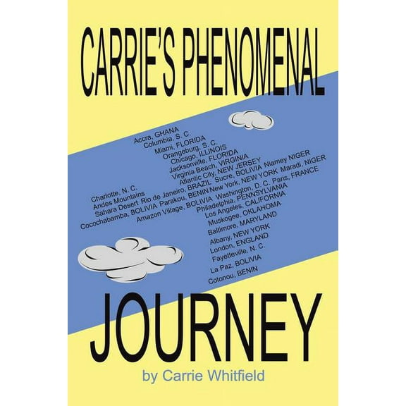 Carrie's Phenomenal Journey (Paperback)