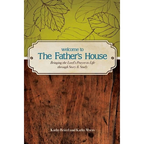Welcome to The Father's House, (Paperback)
