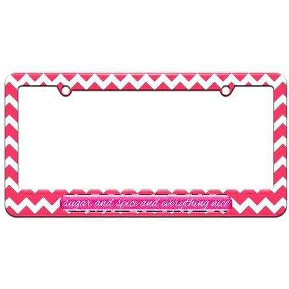 Sugar And Spice And Everything Nice License Plate Tag Frame, Pink Chevrons Design