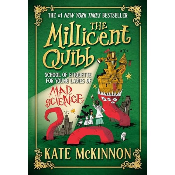 Pre-Owned The Millicent Quibb School of Etiquette for Young Ladies of Mad Science (Hardcover) 0316554731 9780316554732