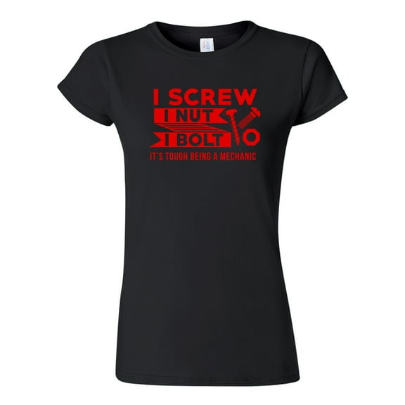 Junior I Screw I Nut I Bolt It's Tough Being A Mechanic Funny DT T-Shirt Tee
