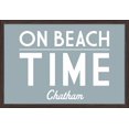 thumbnail image 1 of Chatham, Massachusetts - On Beach Time - Simply Said - Lantern Press Artwork (36x24 Giclee Art Print, Gallery Framed, Espresso Wood), 1 of 1