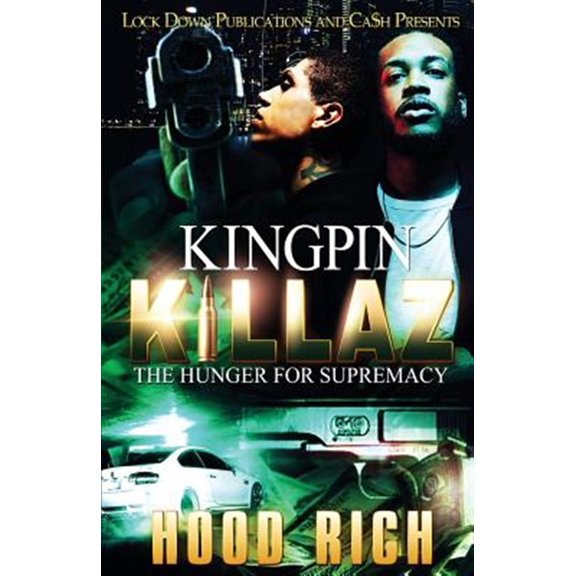 Pre-Owned Kingpin Killaz: Kingpin Killaz: The Hunger for Supremacy (Paperback)