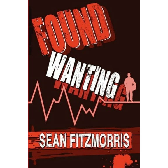 Found Wanting, (Paperback)