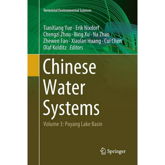 Terrestrial Environmental Sciences Chinese Water Systems: Volume 3: Poyang Lake Basin, (Paperback)